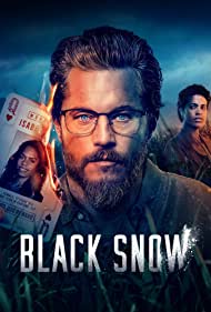 Watch Full Tvshow :Black Snow (2023-)