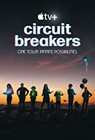 Watch Full Tvshow :Circuit Breakers (2022-)