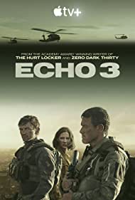 Watch Full Tvshow :Echo 3 (2022-)