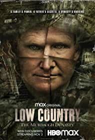 Watch Full Tvshow :Low Country The Murdaugh Dynasty (2022)