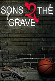 Watch Full Movie :Sons 2 the Grave (2022)