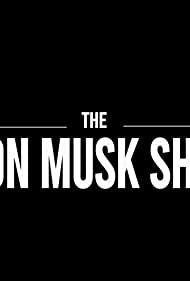 Watch Full Tvshow :The Elon Musk Show (2022-)