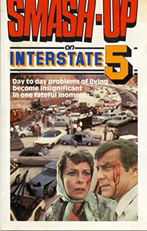 Smash Up on Interstate 5 (1976)