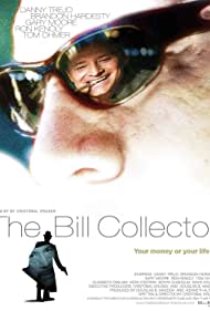 Watch Full Movie :The Bill Collector (2010)