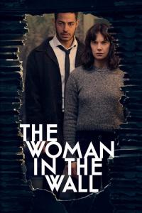 Watch Full Tvshow :The Woman in the Wall (2023-)