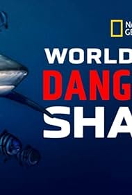 Worlds Most Dangerous Shark (2021–)