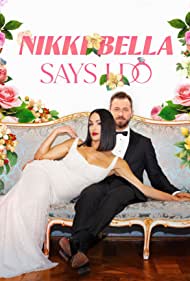 Watch Full Tvshow :Nikki Bella Says I Do (2023-)