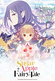 Watch Full TV Series :Sugar Apple Fairy Tale (2023-)