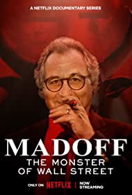 Watch Full Tvshow :Madoff The Monster of Wall Street (2023-)