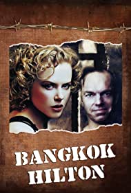 Watch Full Tvshow :Bangkok Hilton (1989)
