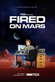 Watch Full Tvshow :Fired on Mars (2023)