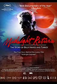 Midnight Return The Story of Billy Hayes and Turkey (2016)