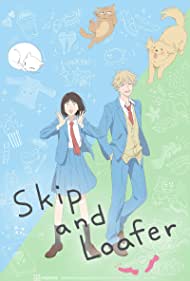 Watch Full Tvshow :Skip and Loafer (2023-)