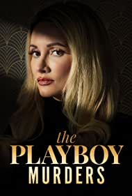 Watch Full Tvshow :The Playboy Murders (2023)