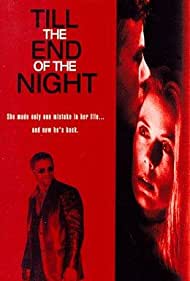Till the End of the Night (1995)