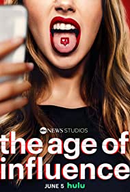 Watch Full Tvshow :The Age of Influence (2023-)