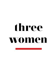 Watch Full Tvshow :Three Women (2023-)