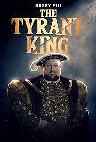 Henry VIII The Tyrant King (2023)