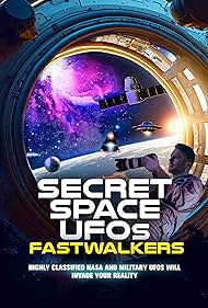 Secret Space UFOs Fastwalkers (2023)