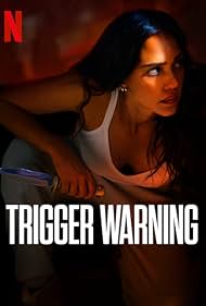 Watch Full Movie :Trigger Warning (2024)