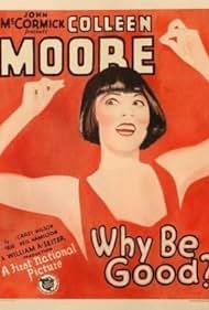 Watch Full Movie :Why Be Good (1929)