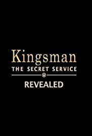 Watch Full Movie :Kingsman: The Secret Service Revealed (2015)