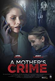 A Mothers Crime (2017)