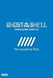 Ghost in the Shell: Stand Alone Complex  The Laughing Man (2005)