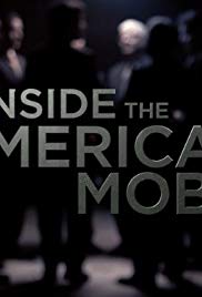 Inside the American Mob (2013)