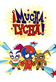 Watch Full Tvshow :Mucha Lucha (2002 2005)