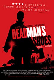 Dead Mans Shoes (2004)