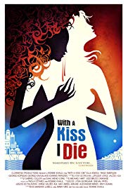 With a Kiss I Die (2016)