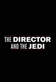 The Director and The Jedi (2018)