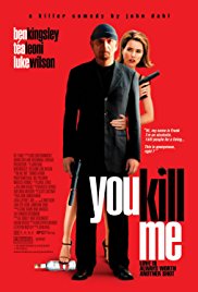 Watch Full Movie :You Kill Me (2007)