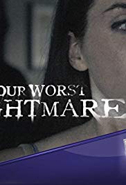 Your Worst Nightmare (2014 )