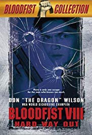 Bloodfist VIII: Trained to Kill (1996)