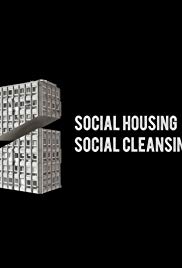 Social Housing Social Cleansing (2018)