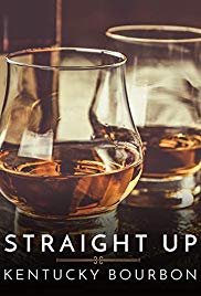 Straight Up: Kentucky Bourbon (2015)