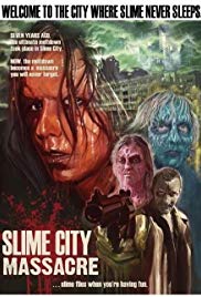 Watch Full Movie :Slime City Massacre (2010)