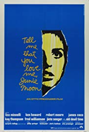 Tell Me That You Love Me, Junie Moon (1970)
