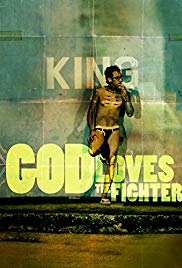 God Loves the Fighter (2013)