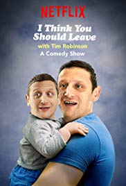 I Think You Should Leave with Tim Robinson (2019 )