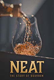 Watch Full Movie :Neat: The Story of Bourbon (2018)