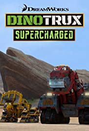 Dinotrux Supercharged (2017 )