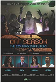 Off Season: Lex Morrison Story (2013)