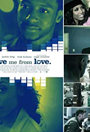 Save Me from Love (2012)