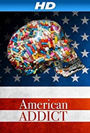 Watch Full Movie :American Addict (2012)
