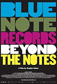 Blue Note Records: Beyond the Notes (2018)