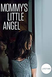 Mommys Little Angel (2018)