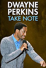 Dwayne Perkins: Take Note (2016)
